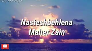 Download lagu Maher Zain Nasteshbehlena Lyrics... mp3