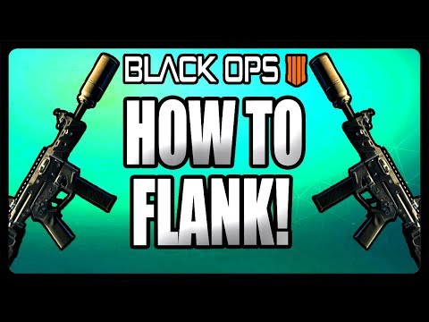 ★Black Ops 4: HOW TO FLANK! (BO4 Tips and Tricks)