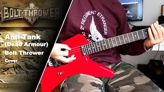 Download lagu Bolt Thrower - Anti-Tank (Dead Armour) - Guitar Cover w/Solo ( Tabs) mp3