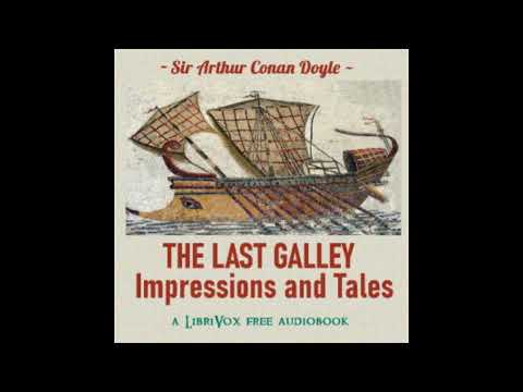 Last Galley episode 11 the red star by  Arthur Conan Doyle