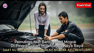 Download lagu Pemulung Miskin Selamatkan Janda Kaya Cantik, Malam Itu Endingnya Bikin Geger‼️ mp3