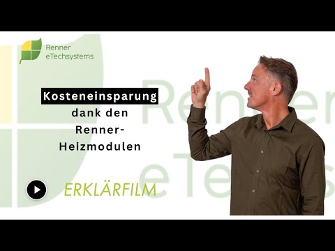 Erklärfilm | Kosteneinsparung dank den Renner-Heizmodulen
