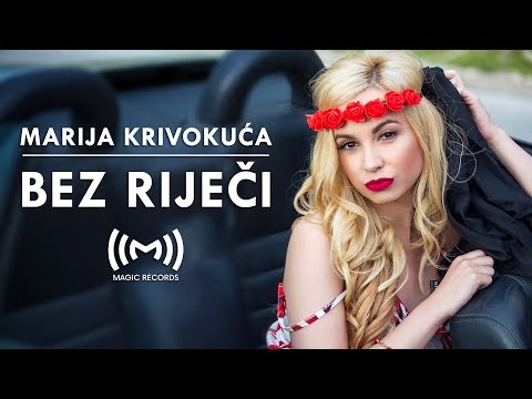 Marija Krivokuća - Bez riječi (OFFICIAL VIDEO 2018)