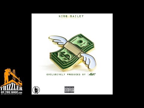 King Bailey - Im The sh*t [Prod. AK47] [Thizzler.com]