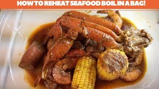 How To Reheat Seafood Boil In A Bag!~PiecesofNika