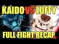 Luffy VS Kaido Full Fight Recap Only Fight Fight Fight Luffy Was Defeated 5 Times