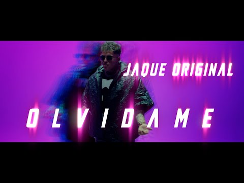 JAQUE ORIGINAL - OLVÍDAME (Vídeo Oficial)
