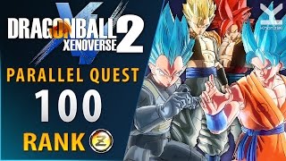 Dragon Ball Xenoverse 2 - Parallel Quest 100 - Rank Z
