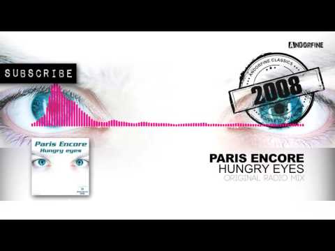 Paris Encore - Hungry Eyes (Original Radio Mix)