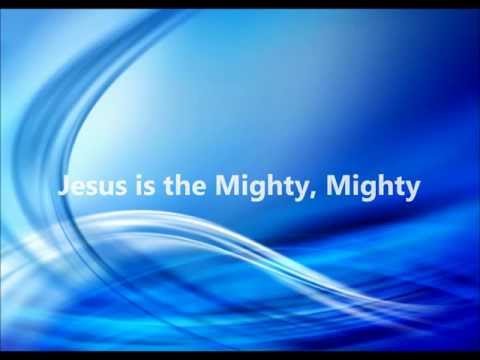 Thumbnail for Jesus Is the Mighty Mighty King video