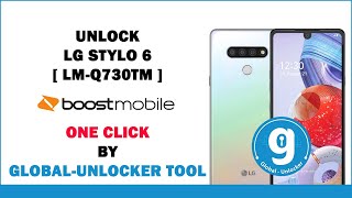 UNLOCK LG STYLO 6 [ LM-Q730TM] BoostMobile One Click | BY Global Unlocker