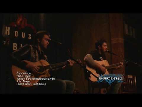 Clay Wilson - Who Says