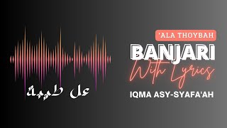 Download lagu IQMA ASY-SYAFA'AH ['Ala Thoybah] || AUDIO BANJARI WITH LYRICS mp3