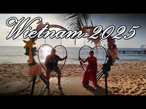 Wietnam 2025 - Wyspa Phu Quoc - Żar tropików - Rodzice