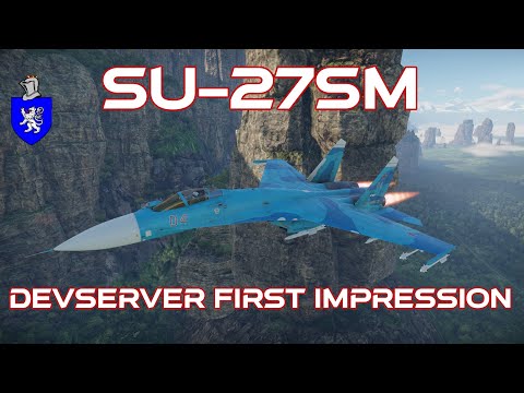 Dev Server First Impression : Su-27SM