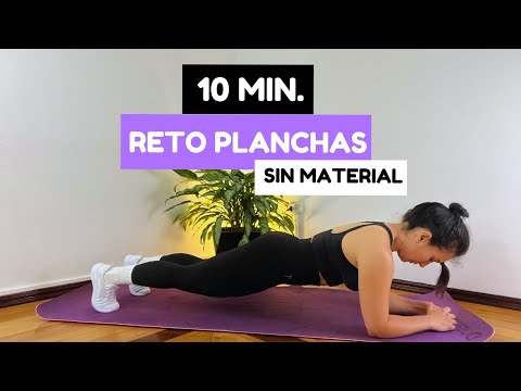 🔥 RETO PLANCHAS DE 10 MIN. I Quema grasa abdominal I GET STRONG 💪 I Plank Challenge 🔥