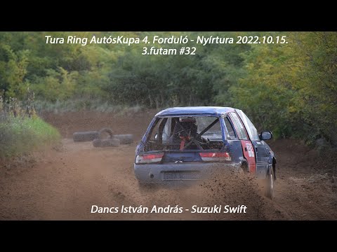 Dancs István András Tura Ring AutósKupa 4. Forduló - Nyírtura 2022.10.15.  3.futam #32
