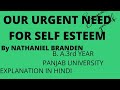 Our Urgent Need For Self Esteem By Nathaniel Branden Englishprowess Selfesteem Nathanielbranden
