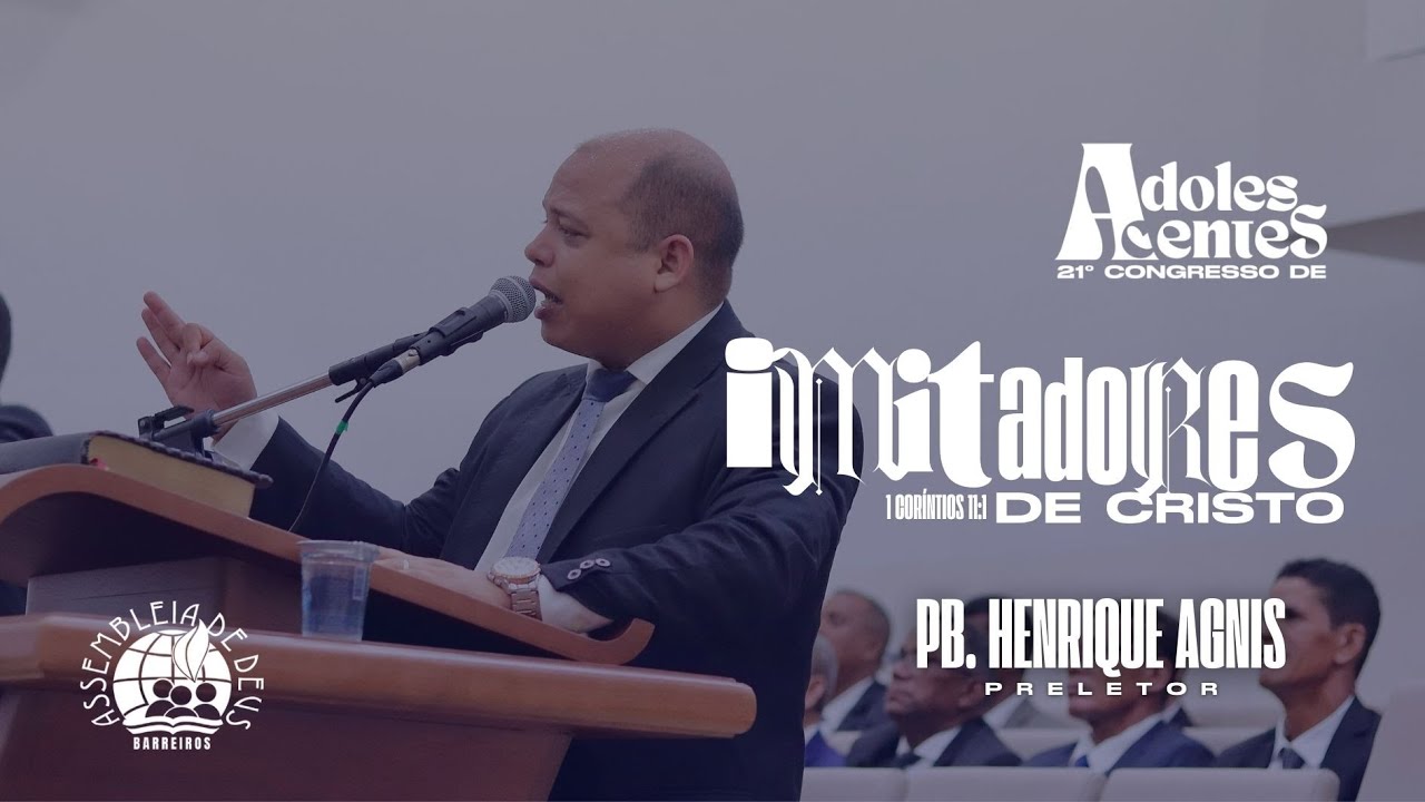 Pb. Henrique Agnis-  21º CONGRESSO DE ADOLESCENTES (04/03/25) | IEADPEBARREIROS - Setor12