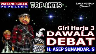 Download lagu WAYANG GOLEK || DAWALA DEBAT || H. ASEP SUNANDAR SUNARYA @siaranpadesaan08 mp3 Download lagu WAYANG GOLEK || DAWALA DEBAT || H. ASEP SUNANDAR SUNARYA @siaranpadesaan08 mp3