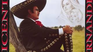 Vicente Fernandez- El Derrotado
