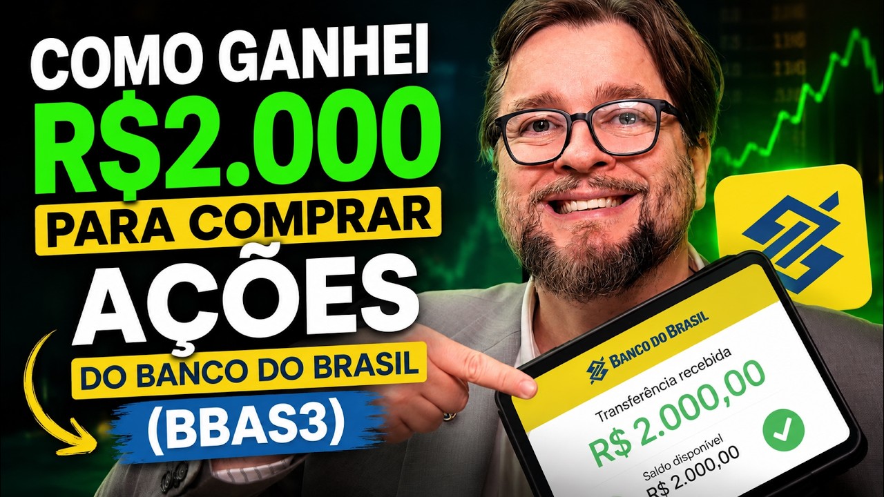 COMO GANHEI R$2.000 PARA COMPRAR AÇÔES DO BANCO DO BRASIL (BBAS3)
