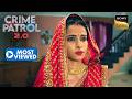 क्या है Psychiatrist Doctor का Hidden Crime Crime Patrol 2 0 Most Viewed