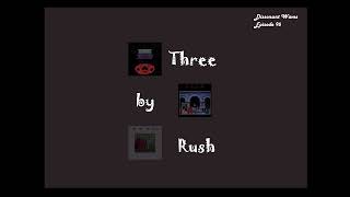 Dissonant Waves Ep. 96: Three by Rush