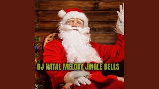 Download lagu DJ NATAL MELODY JINGLE BELLS GACOR mp3