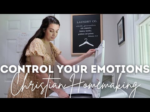 STOP BEING EMOTIONAL Christian Tradwife God Talk