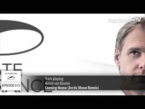 ASOT 515: Armin van Buuren - Coming Home (Arctic Moon Remix)