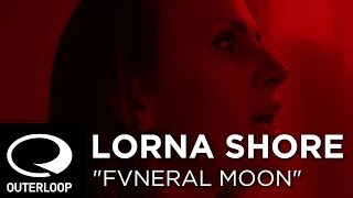 Lorna Shore - Fvneral Moon