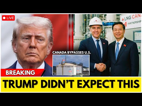 1 MIN AGO: Canada’s $109B China LNG Deal SHUTS the U.S. Out of Energy Market - Trump SHOCKED!