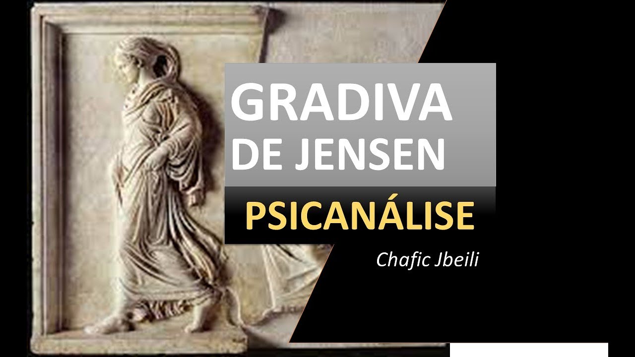 Arqueologia da Mente e a Gradiva de Jensen