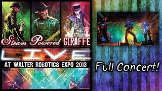 Steam Powered Giraffe: Live at Walter Robotics Expo WRX (2013) [Full Concert]