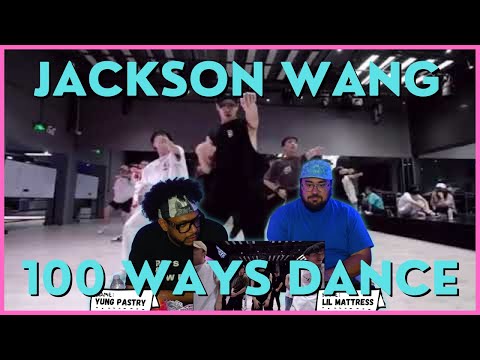 Jackson Wang -100 Ways Dance Practice - Reaction