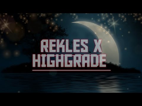 REKLES X HIGHGRADE (Official lyrics video)
