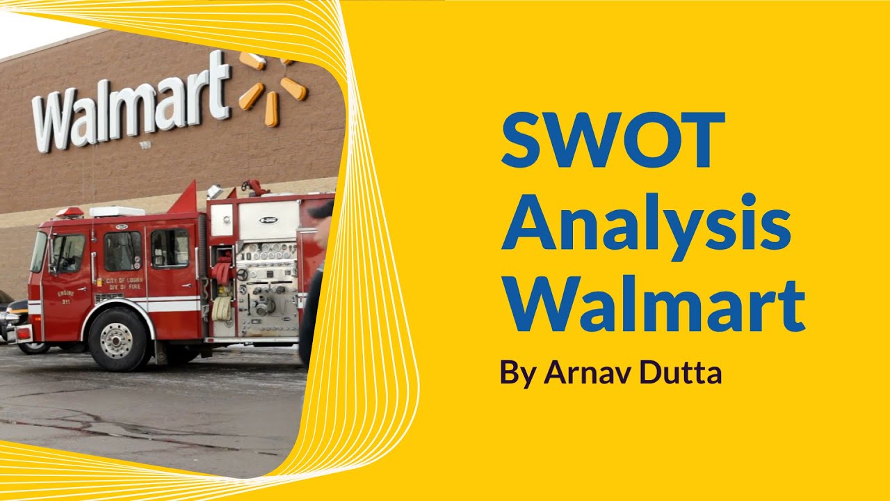 SWOT Analysis Walmart