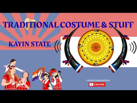 The Art and Symbolism of Kayin Traditional Dress.