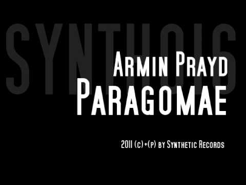 Armin Prayd l Paragomae