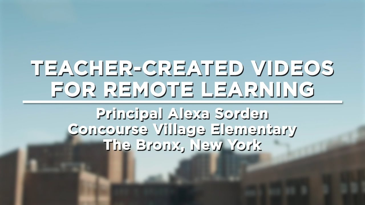 Teacher-Created Videos for Remote Learning