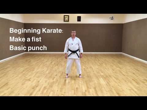 Beginning Karate: Make a fist & basic punching