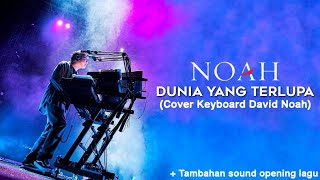 Download lagu NOAH - DUNIA YANG TERLUPA (PIANO COVER DAVID NOAH) by SHANDY E mp3