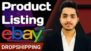 eBay Product Listing Complete Tutorial | Product Listing on eBay | eBa