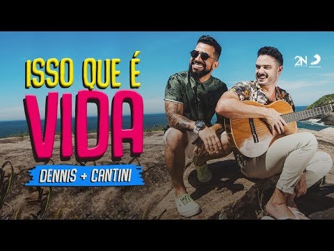 Dennis Dj Cantini Isso Que é Vida