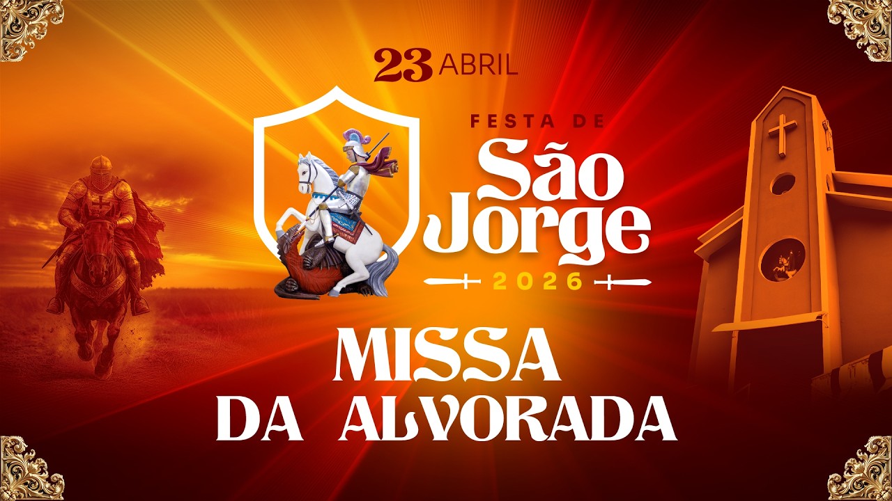 Missa de Alvorada de São Jorge - 23 de abril de 2026 - Pe. Celso Copetti