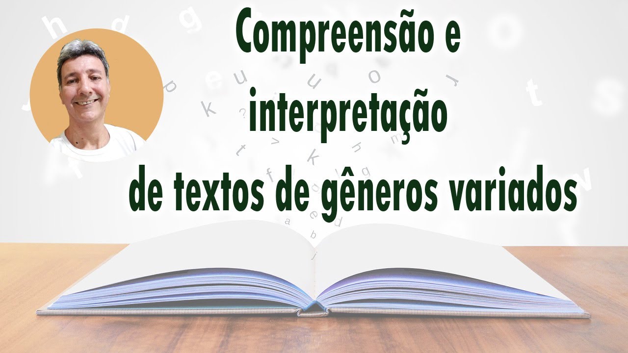 Compreensão e interpretação de textos de gêneros variados