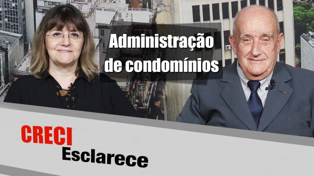 Administração de condomínios - CRECI Esclarece 332