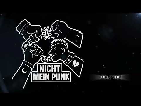 Nicht mein Punk  -  Edel-Punk