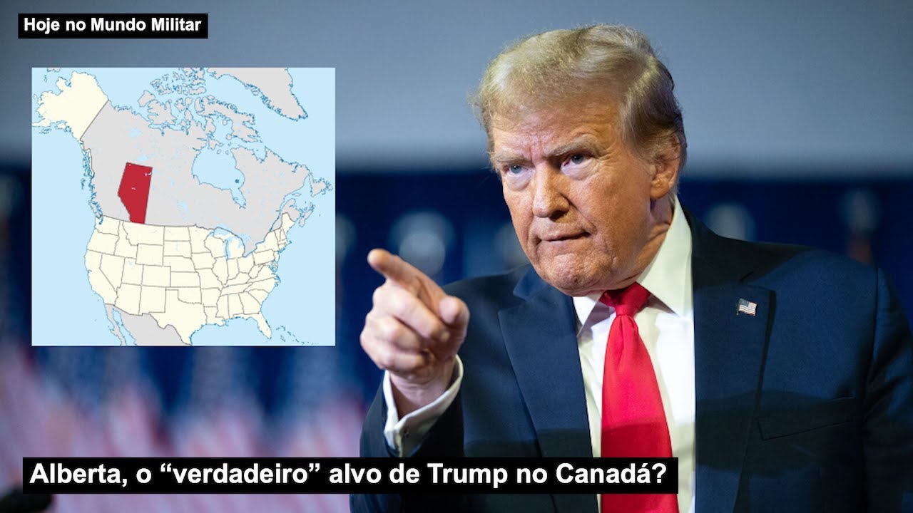 Alberta, Trump’s “real” target in Canada?
